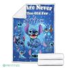 We Are Never Too Old For Stitch Fleece Blanket