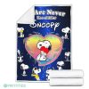 We Are Never Too Old For Snoopy Fleece Blanket