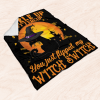Cat Witch Buckle Up Buttercup You Just Flipped My Witch Switch Blanket Quilt 2