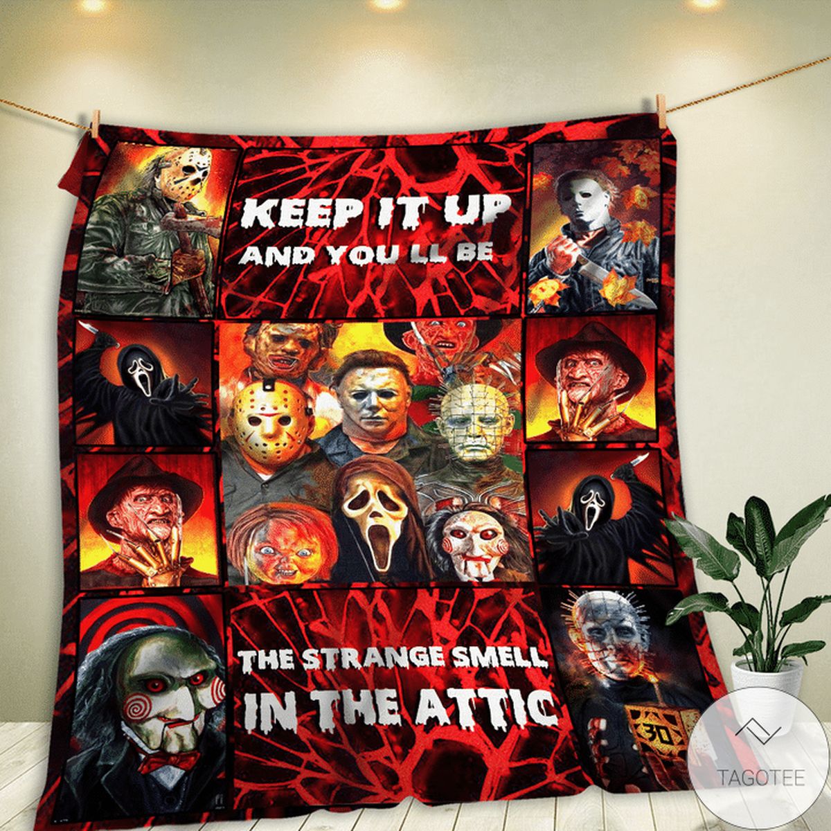 Keep It Up And Youll Be A Strange Smell In The Attic Blanket Keep It Up And Youll Be A Strange Smell In The Attic Blanket