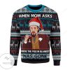 Leonardo Dicaprio Django Unchained When Mom Ask Where The Pigs In Blanket Has Gone Ugly Christmas Sweater Tagotee