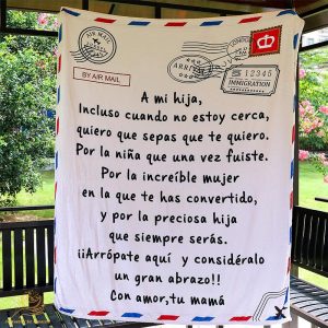 Mama A Hija Quiero Que Sepas Que Te Quiero Anta Personalizada Blanket Limited Edition