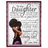 To My Daughter I Love You I Will Always Be There To Support You Blanket
